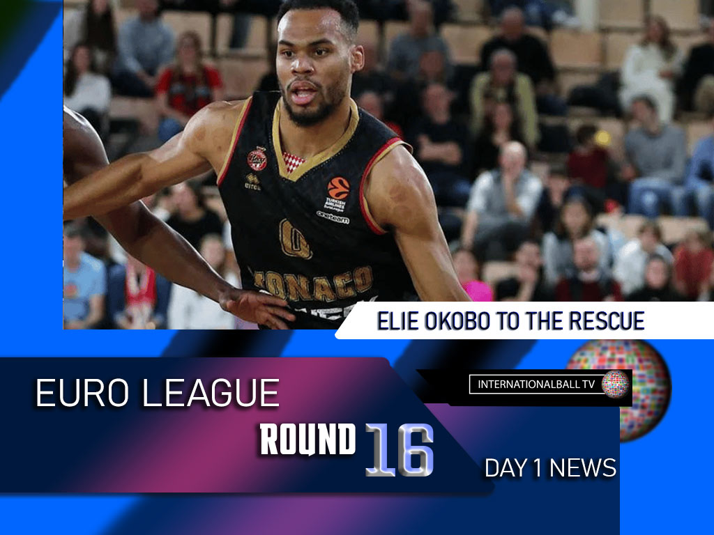 Elie okobo to the rescue euroleague round 16 day 1